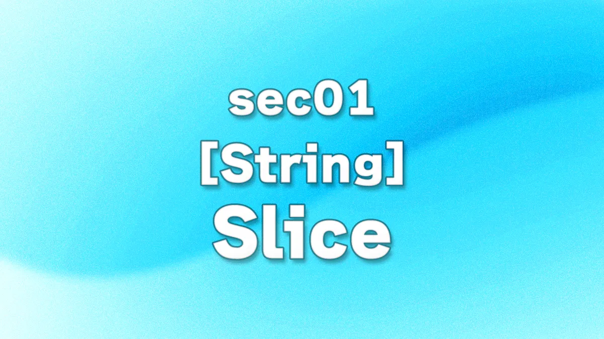 sec01 - String slicing