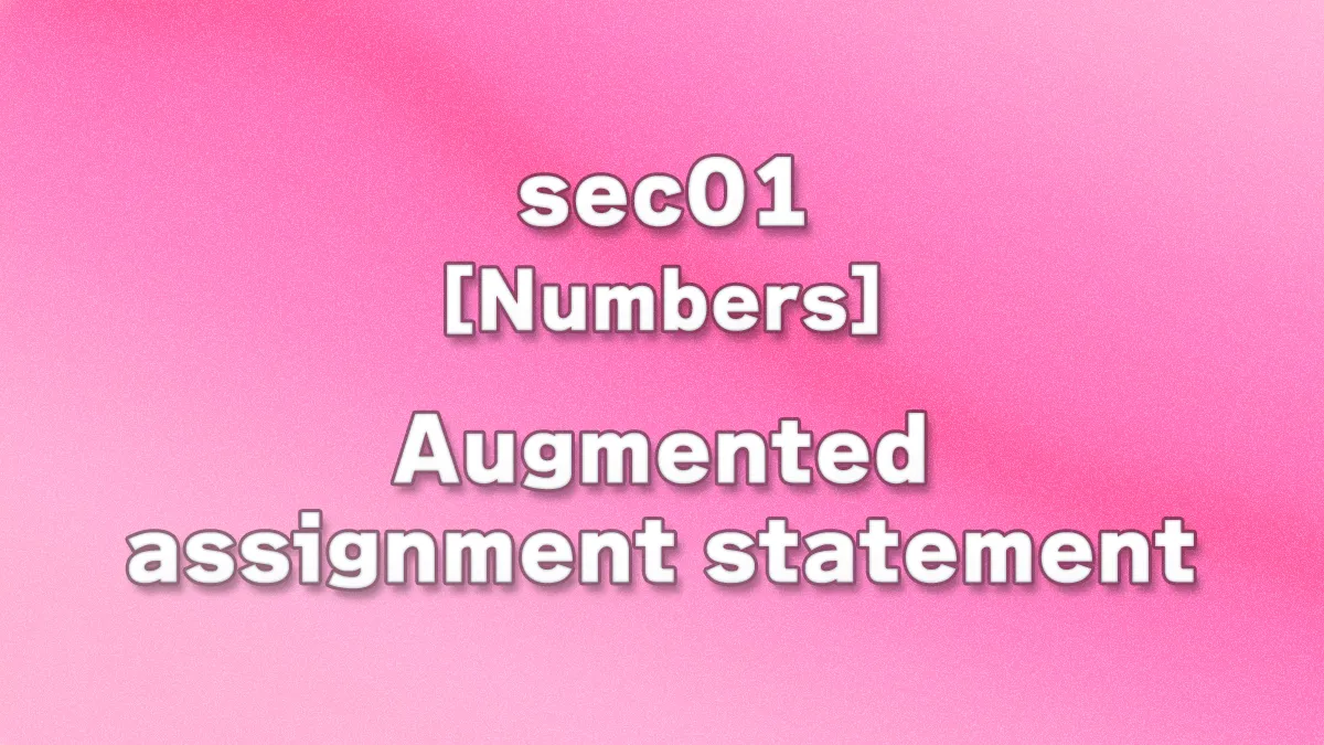 sec01 - Augmented assignment statement