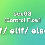 Python Eyecatch Control Flow if-elif-else