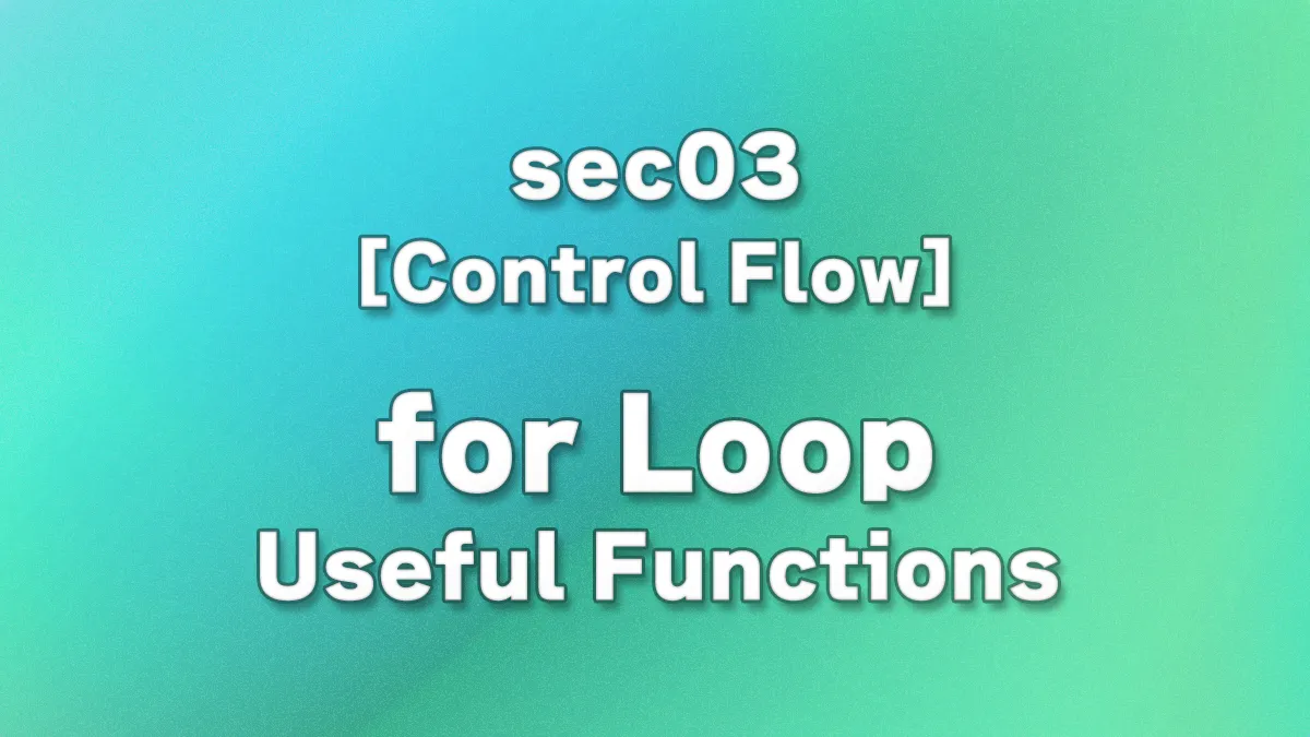 sec03 - Python for Loop Advanced Guide: enumerate(), zip(), sorted(), and itertools Explained